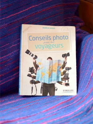 Lectures : Conseils photo pour voyageurs par Aurélie Amyot