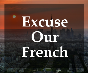 Dear New Zealand : Excuse Our French