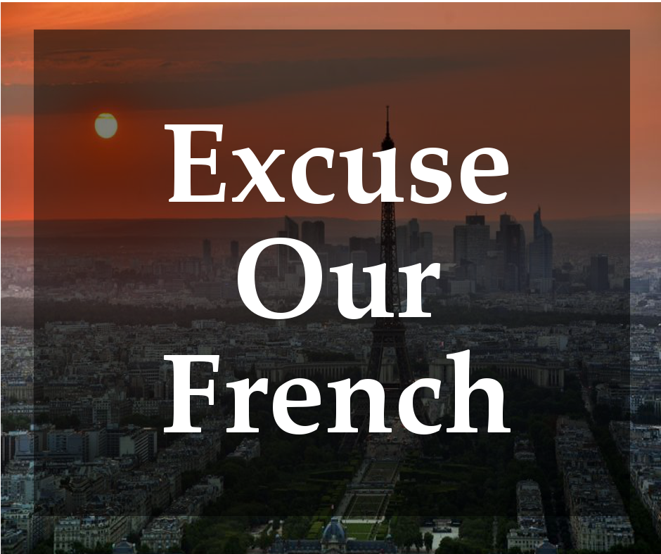 Dear New Zealand : Excuse Our French Dear New Zealand : Excuse Our French