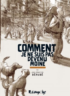 Lectures : Comment je ne suis pas devenu moine