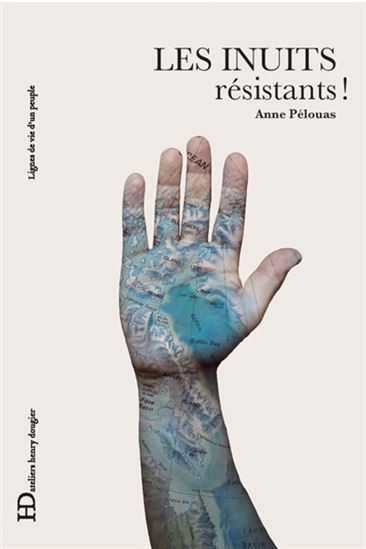 Page couverture du livre Les Inuits résistants d'Anne Pélouas