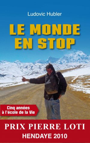 Lectures : Le monde en stop de Ludovic Hubler