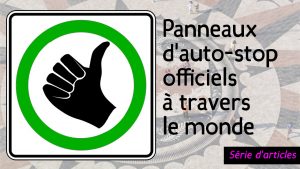 Panneaux d’auto-stop officiels à travers le monde